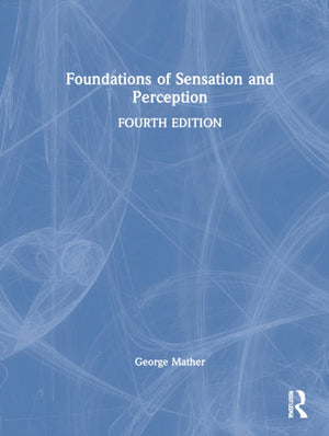 Foundations of Sensation and Perception
