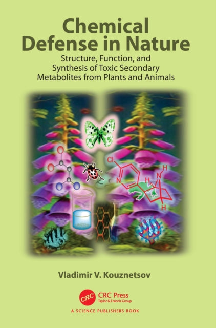 Book cover of: Chemical Defense in Nature. By: Vladimir V Kouznetsov