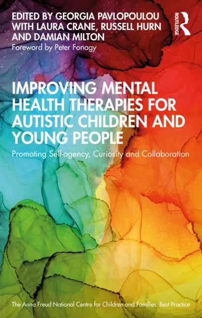 Book cover of: Improving Mental Health Therapies for Autistic Children and Young People. By: Georgia Pavlopoulou