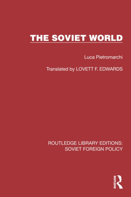 Book cover of: Soviet World. By: Luca Pietromarchi
