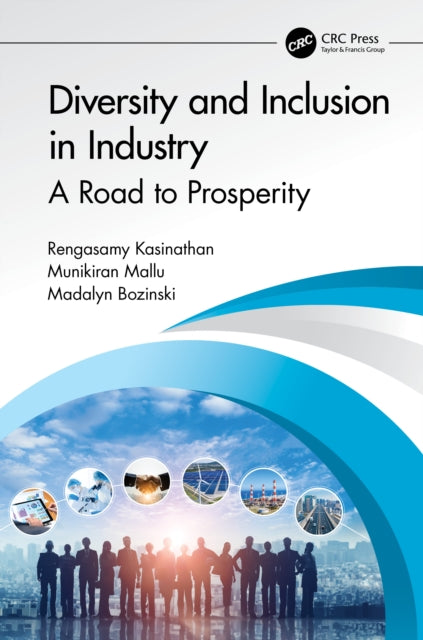 Book cover of: Diversity and Inclusion in Industry. By: Rengasamy Kasinathan