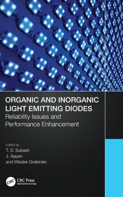 Book cover of: Organic and Inorganic Light Emitting Diodes. By: T. D. Subash