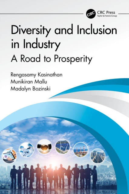 Book cover of: Diversity and Inclusion in Industry. By: Rengasamy Kasinathan
