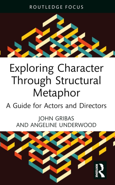 Book cover of: Exploring Character Through Structural Metaphor