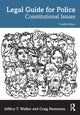 Book cover of: Legal Guide for Police. By: Jeffery T. Walker