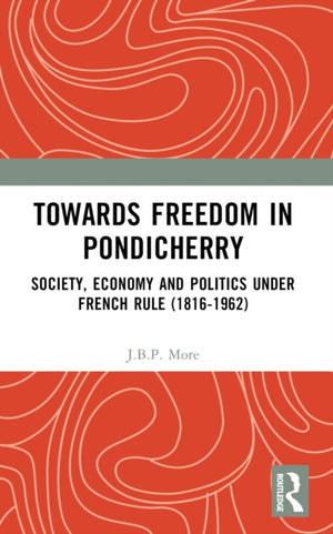 Towards Freedom in Pondicherry