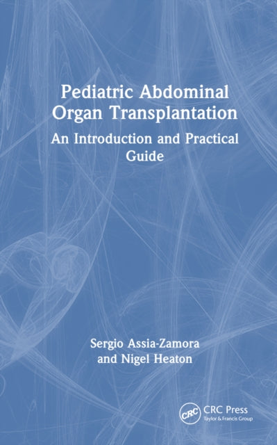Book cover of: Pediatric Abdominal Organ Transplantation