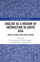 Book cover of: English as a Medium of Instruction in South Asia. By: Ram Ashish Giri