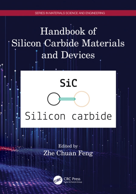 Book cover of: Handbook of Silicon Carbide Materials and Devices. By: Zhe Chuan Feng