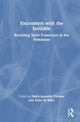 Book cover of: Encounters with the Invisible. By: Marie Lecomte-Tilouine