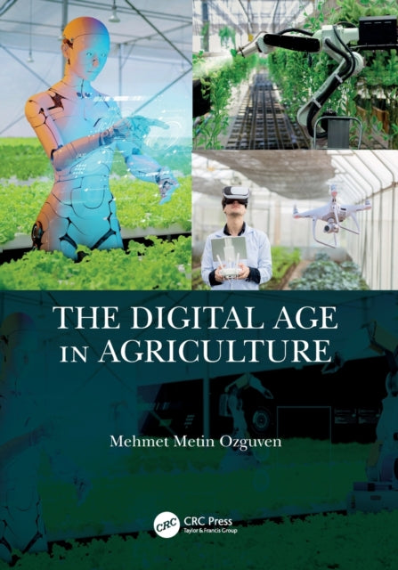 Book cover of: Digital Age in Agriculture. By: Mehmet Ozguven