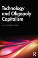Book cover of: Technology and Oligopoly Capitalism. By: Luis Suarez-Villa