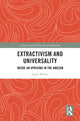 Book cover of: Extractivism and Universality. By: Japhy Wilson