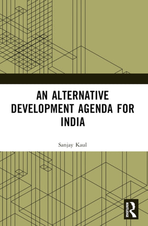 An Alternative Development Agenda for India