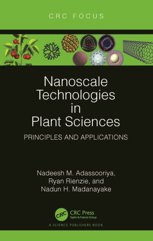 Nanoscale Technologies in Plant Sciences