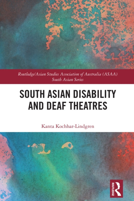 Book cover of: South Asian Disability and Deaf Theatres