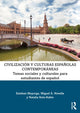 Book cover of: Civilizacion y culturas espanolas contemporaneas. By: Esteban Mayorga