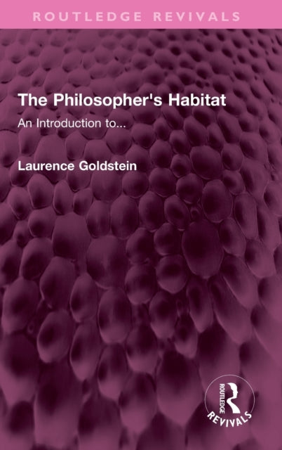 Book cover of: Philosopher's Habitat. By: Laurence Goldstein