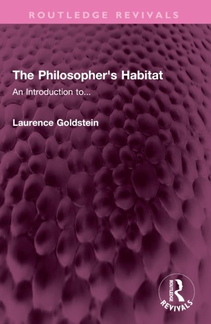 Book cover of: Philosopher's Habitat. By: Laurence Goldstein