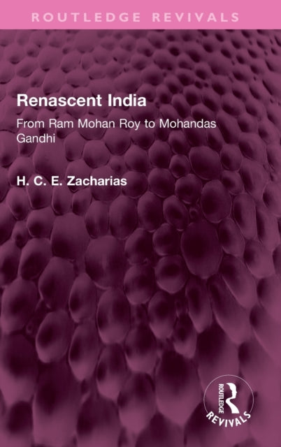 Book cover of: Renascent India. By: H. C. E. Zacharias