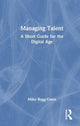 Book cover of: Managing Talent. By: Mike Rugg-Gunn
