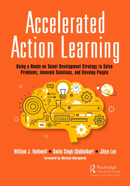 Book cover of: Accelerated Action Learning. By: William J. Rothwell