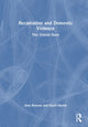 Book cover of: Recantation and Domestic Violence. By: Amy Bonomi