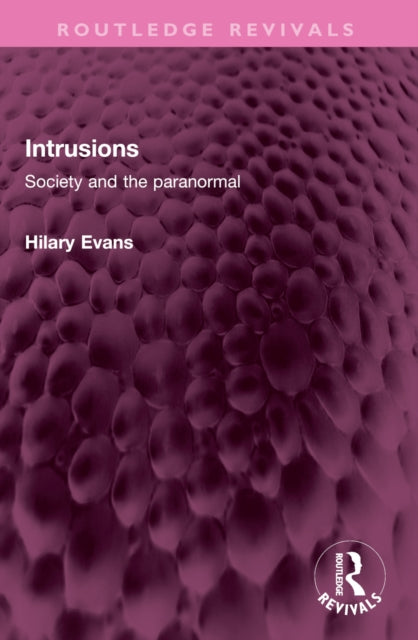Book cover of: Intrusions. By: Hilary Evans