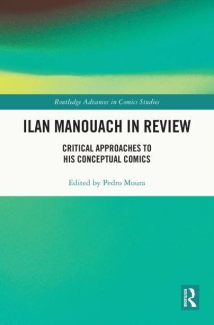 Book cover of: Ilan Manouach in Review. By: Pedro Moura