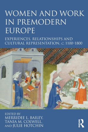 Women and Work in Premodern Europe