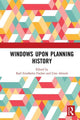Book cover of: Windows Upon Planning History. By: Karl Friedhelm Fischer