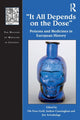 Book cover of: It All Depends on the Dose. By: Ole Peter Grell