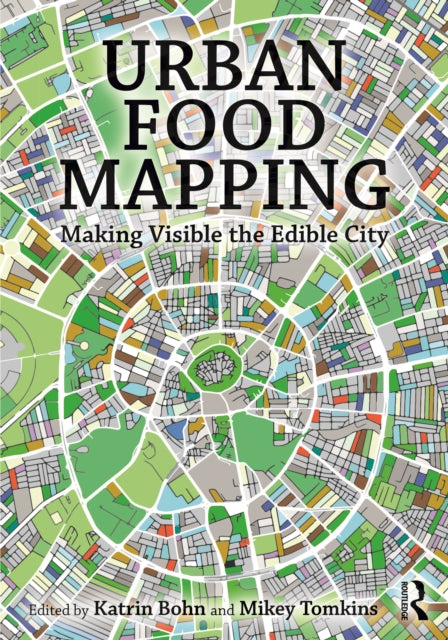 Book cover of: Urban Food Mapping. By: Katrin Bohn