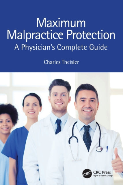Book cover of: Maximum Malpractice Protection. By: Charles Theisler