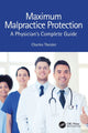 Book cover of: Maximum Malpractice Protection. By: Charles Theisler