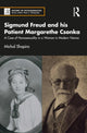 Book cover of: Sigmund Freud and his Patient Margarethe Csonka. By: Michal Shapira
