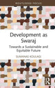 Book cover of: Development as Swaraj. By: Sumanas Koulagi