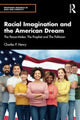 Book cover of: Racial Imagination and the American Dream. By: Charles P. Henry