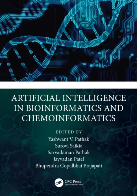 Book cover of: Artificial Intelligence in Bioinformatics and Chemoinformatics. By: Yashwant Pathak