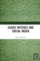 Book cover of: Slavic Witches and Social Media. By: Marta R. Jablońska