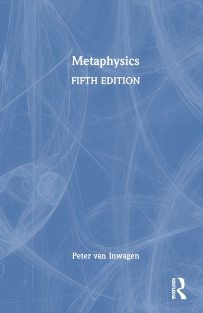 Book cover of: Metaphysics. By: Peter Van Inwagen