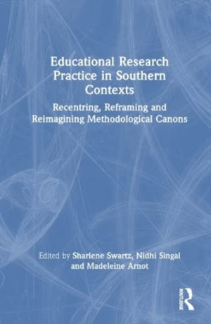 Educational Research Practice in Southern Contexts