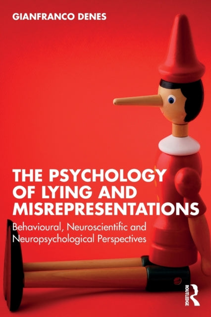 Book cover of: Psychology of Lying and Misrepresentations. By: Gianfranco Denes