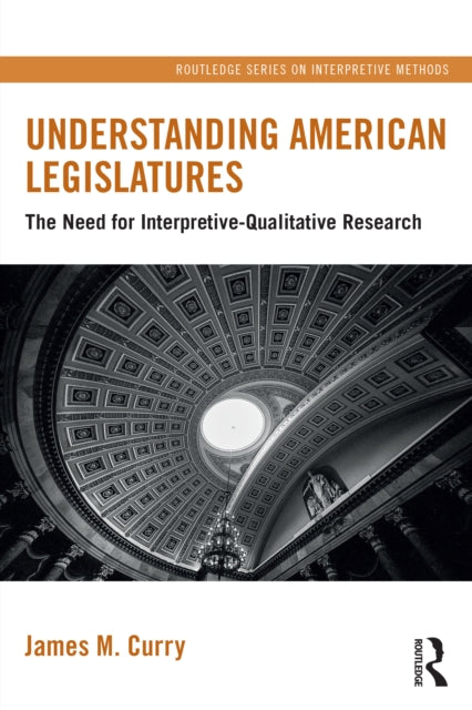 Book cover of: Understanding American Legislatures. By: James M. Curry
