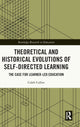 Book cover of: Theoretical and Historical Evolutions of Self-Directed Learning. By: Caleb Collier