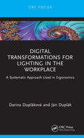 Digital Transformations for Lighting in the Workplace