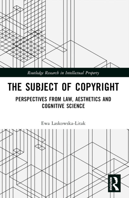 Book cover of: Subject of Copyright. By: Ewa Laskowska-Litak