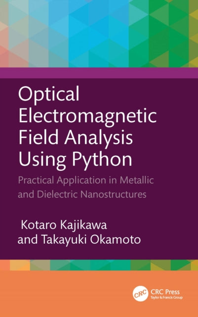 Book cover of: Optical Electromagnetic Field Analysis Using Python