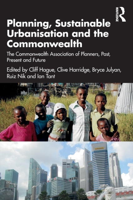 Book cover of: Planning, Sustainable Urbanisation and the Commonwealth. By: Cliff Hague