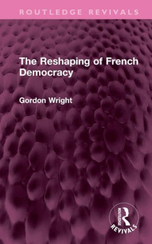 Reshaping of French Democracy